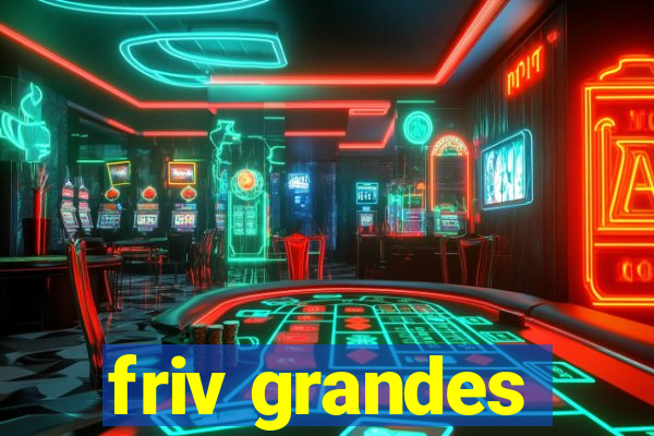 friv grandes